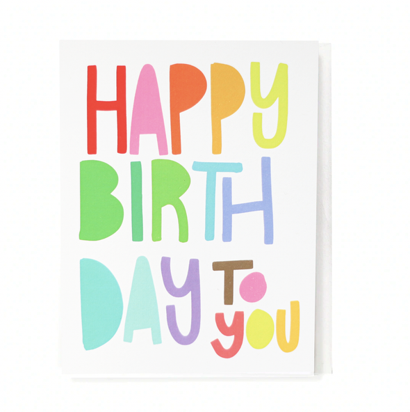 Happy Birthday To You Greeting Card